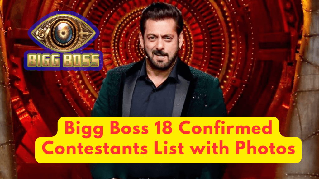 Bigg Boss 18 Contestants